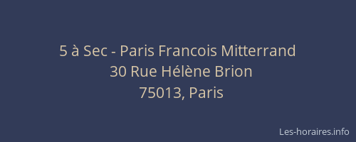 5 à Sec - Paris Francois Mitterrand