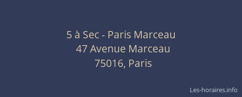 5 à Sec - Paris Marceau