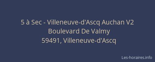 5 à Sec - Villeneuve-d'Ascq Auchan V2