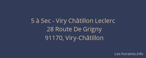 5 à Sec - Viry Châtillon Leclerc