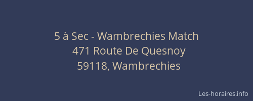 5 à Sec - Wambrechies Match