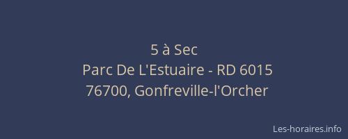 5 à Sec
