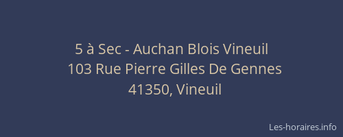 5 à Sec - Auchan Blois Vineuil