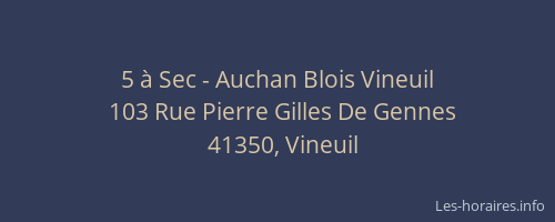 5 &agrave; Sec - Auchan Blois Vineuil