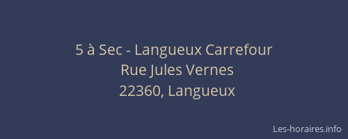 5 &agrave; Sec - Langueux Carrefour