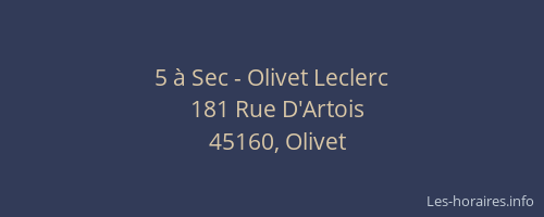 5 à Sec - Olivet Leclerc