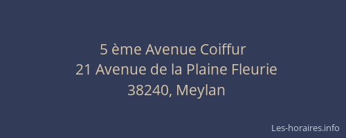 5 &egrave;me Avenue Coiffur