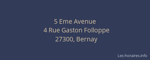 5 Eme Avenue