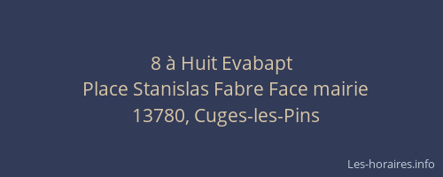 8 à Huit Evabapt