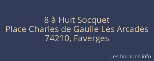 8 à Huit Socquet