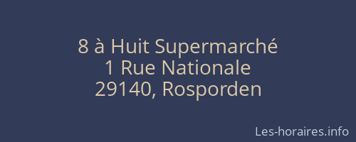 8 à Huit Supermarché