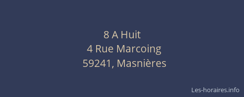 8 A Huit