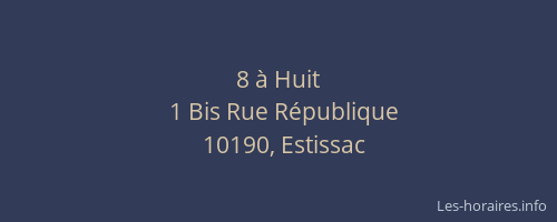 8 à Huit