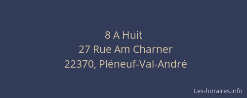 8 A Huit