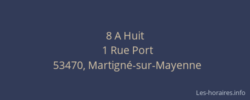 8 A Huit