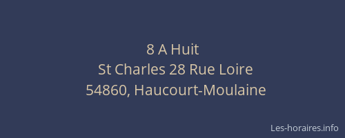 8 A Huit