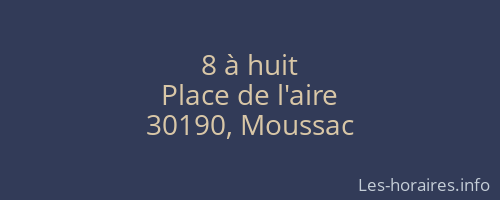 8 à huit
