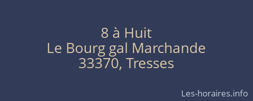 8 à Huit