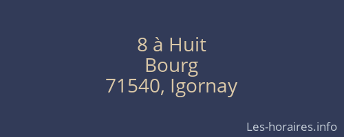8 à Huit