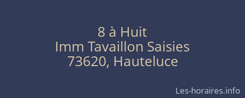 8 à Huit