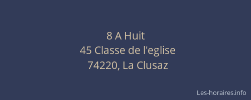 8 A Huit