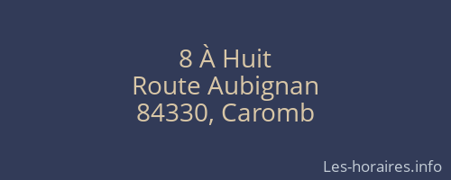 8 À Huit