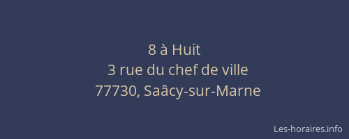 8 à Huit