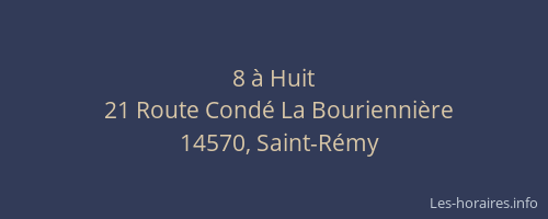 8 &agrave; Huit