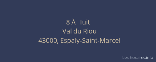 8 &Agrave; Huit
