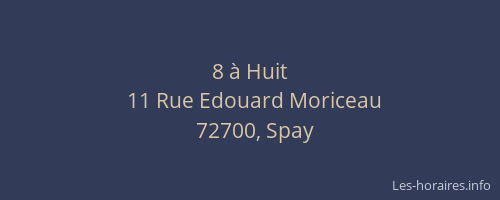 8 &agrave; Huit
