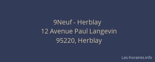 9Neuf - Herblay