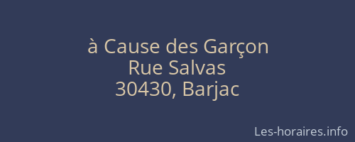 à Cause des Garçon