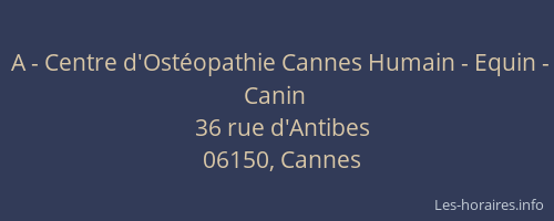 A - Centre d'Ostéopathie Cannes Humain - Equin - Canin