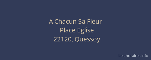 A Chacun Sa Fleur