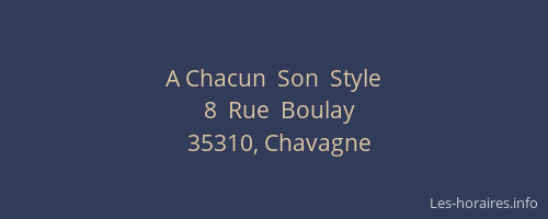 A Chacun  Son  Style