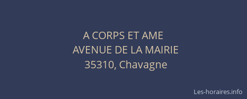 A CORPS ET AME