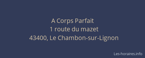 A Corps Parfait