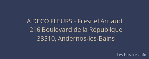 A DECO FLEURS - Fresnel Arnaud