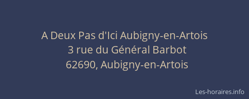 A Deux Pas d'Ici Aubigny-en-Artois