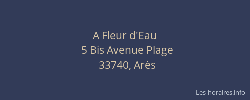 A Fleur d'Eau