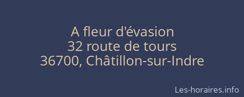 A fleur d'évasion