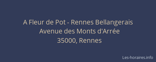 A Fleur de Pot - Rennes Bellangerais