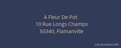 A Fleur De Pot
