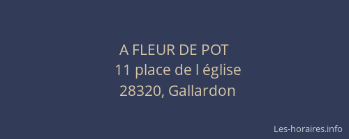 A FLEUR DE POT