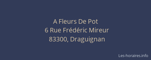 A Fleurs De Pot