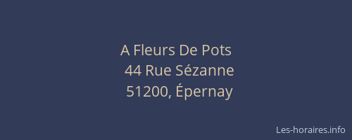 A Fleurs De Pots