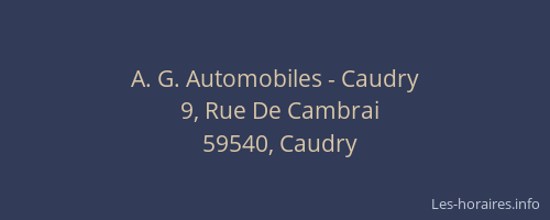 A. G. Automobiles - Caudry