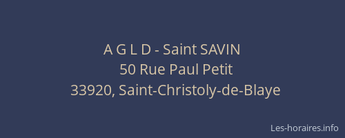 A G L D - Saint SAVIN