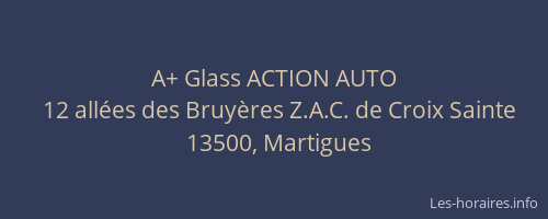 A+ Glass ACTION AUTO