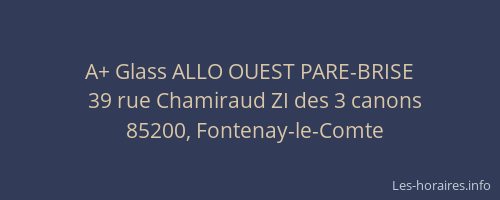 A+ Glass ALLO OUEST PARE-BRISE